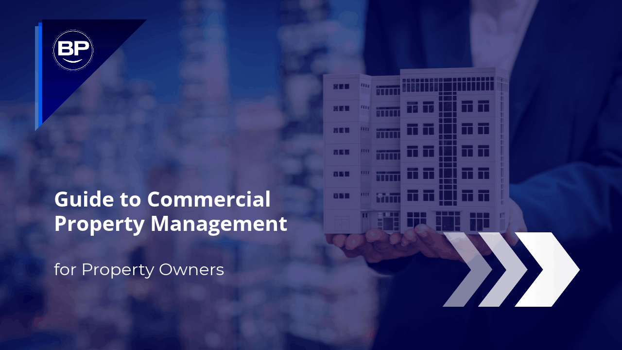 The Complete Guide to Commercial Property Management for Los Angeles Property Owners